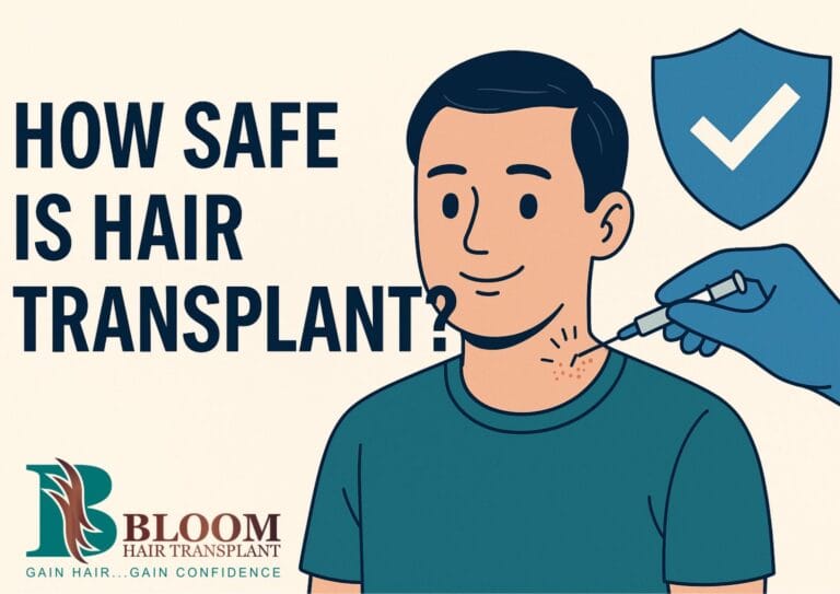 How Safe Is Hair Transplant? A Complete Guide